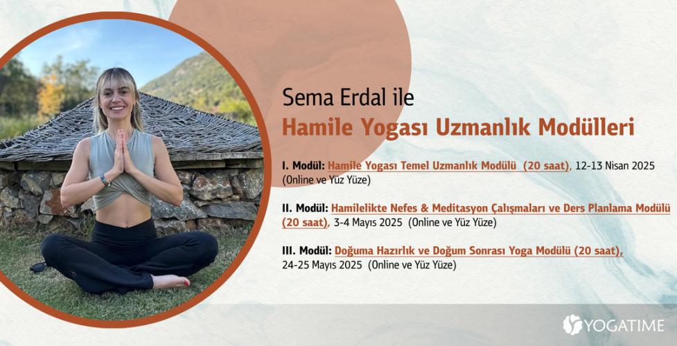 Sema Erdal ile Hamile Yogası Uzmanlık Modülleri