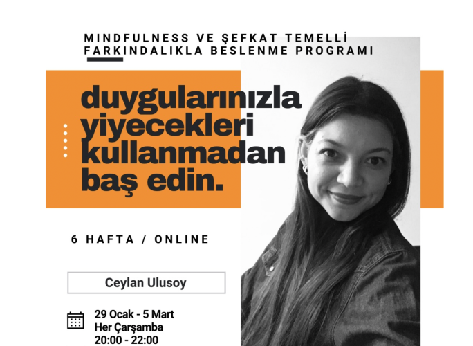 Mindfulness ve Öz Şefkat Temelli Beslenme Programı