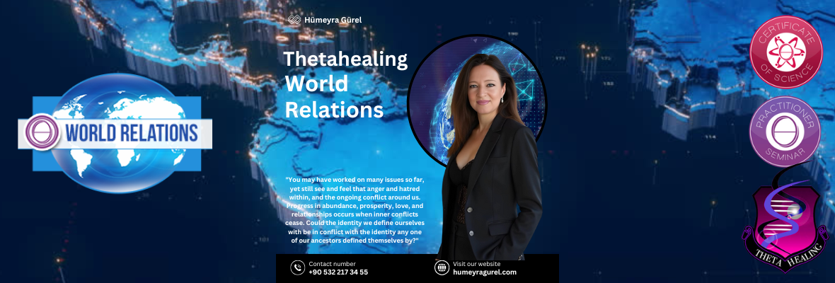 ThetaHealing World Relations Practitioners Seminar in English Online