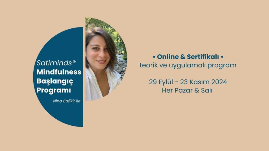 Nina Bafikir ile Mindfulness Başlangıç Programı (Online & Sertifikalı)