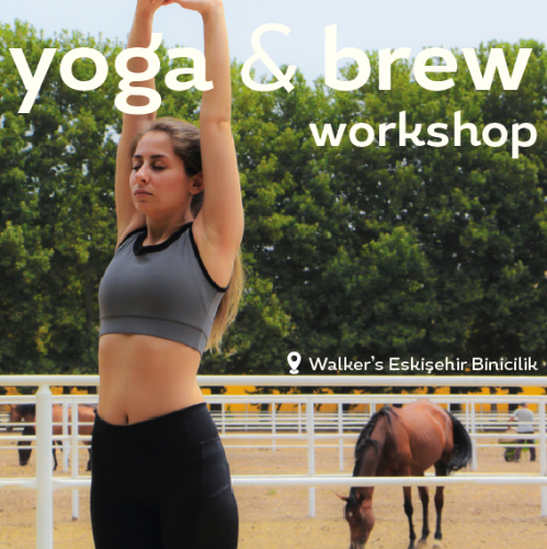 Yoga & Brew (Cuma - Cumartesi)