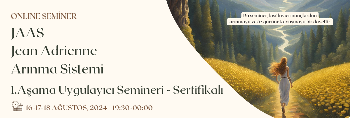 Jean Adrienne Arınma Sistemi (JAAS) 1.Aşama Uygulayıcılık Semineri