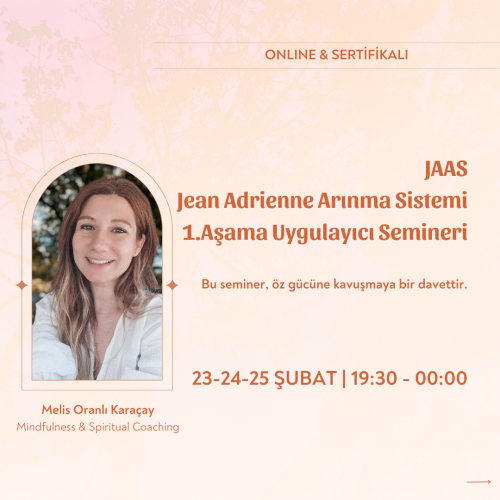 Jean Adrienne Arınma Sistemi (JAAS) 1.Aşama Uygulayıcılık Semineri