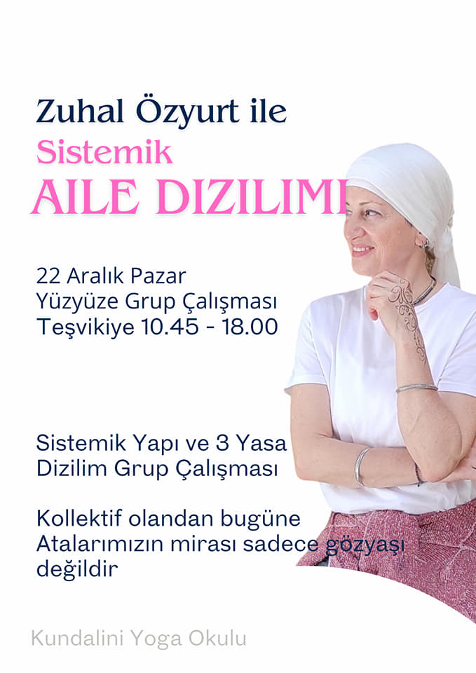 22 Aralık Pazar Sistemik Aile Dizilimi