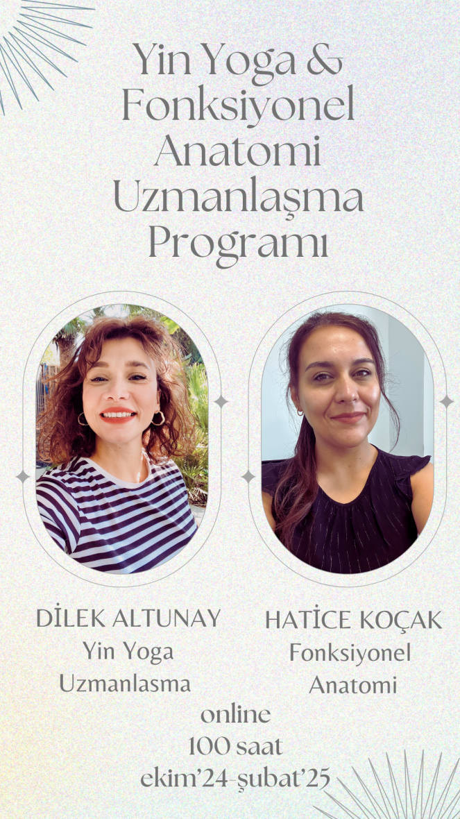 Yin Yoga ve Fonksiyonel Anatomi Uzmanlık Programı - Dilek Altunay