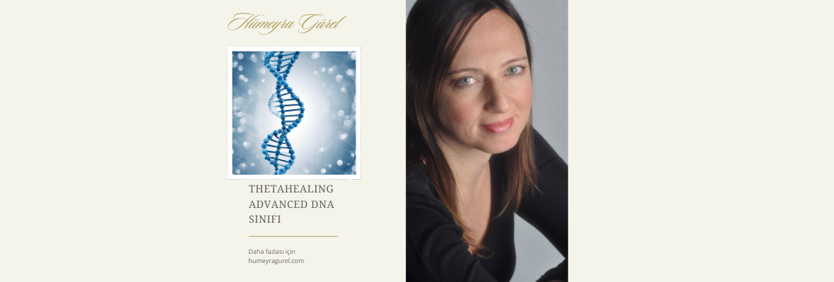 ThetaHealing Advanced DNA (İleri DNA)