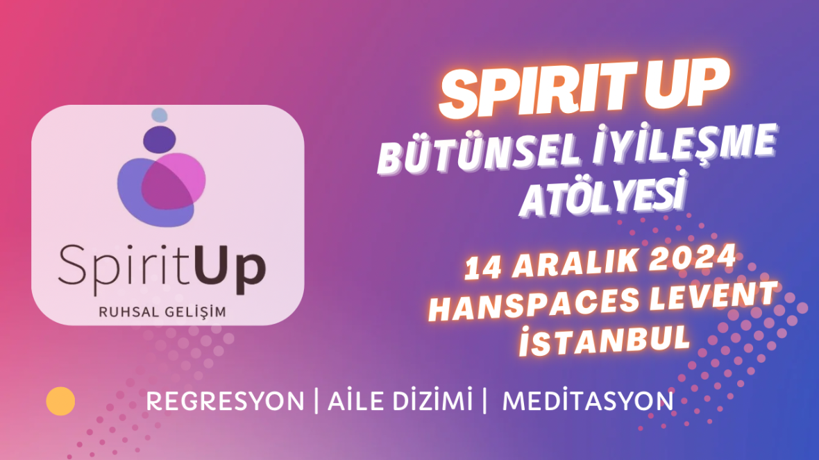 Spirit Up Bütünsel i*****me Atölyesi